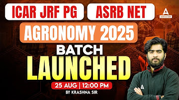 ICAR AIEEA PG | ASRB NET Agronomy | JRF Agronomy | Complete Batch Launched | By Krashna Sir