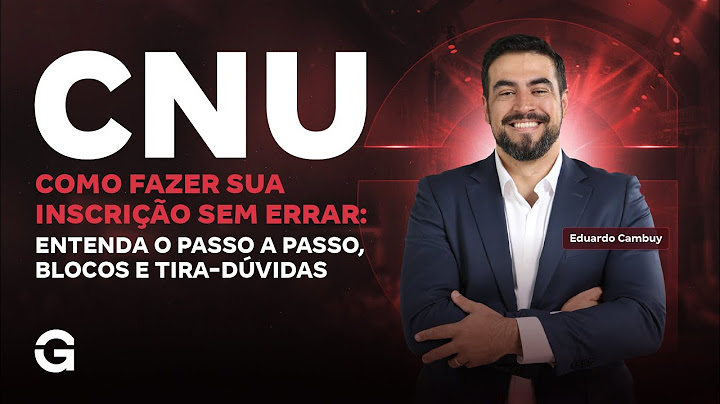 CNU 2025 | Como Fazer Sua Inscrição Sem Errar: Entenda o Passo a Passo, Blocos e Tira-dúvidas