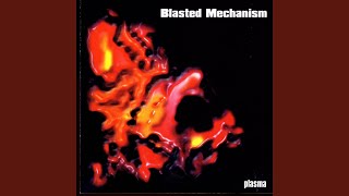 Video thumbnail of "Blasted Mechanism - Zapping"