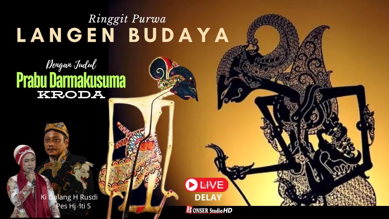 LIVE DELAY | LANGEN BUDAYA * PRABU DARMAKUSUMA KRODA |  15  AGUSTUS 2024 .