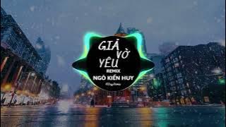 GIẢ VỜ YÊU REMIX - NGÔ KIẾN HUY (KDuy Remix)