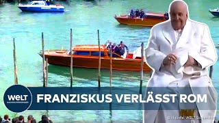 PAPST: Erster Besuch nach gesundheitlichen Problemen - Franziskus reist nach Venedig zur Biennale