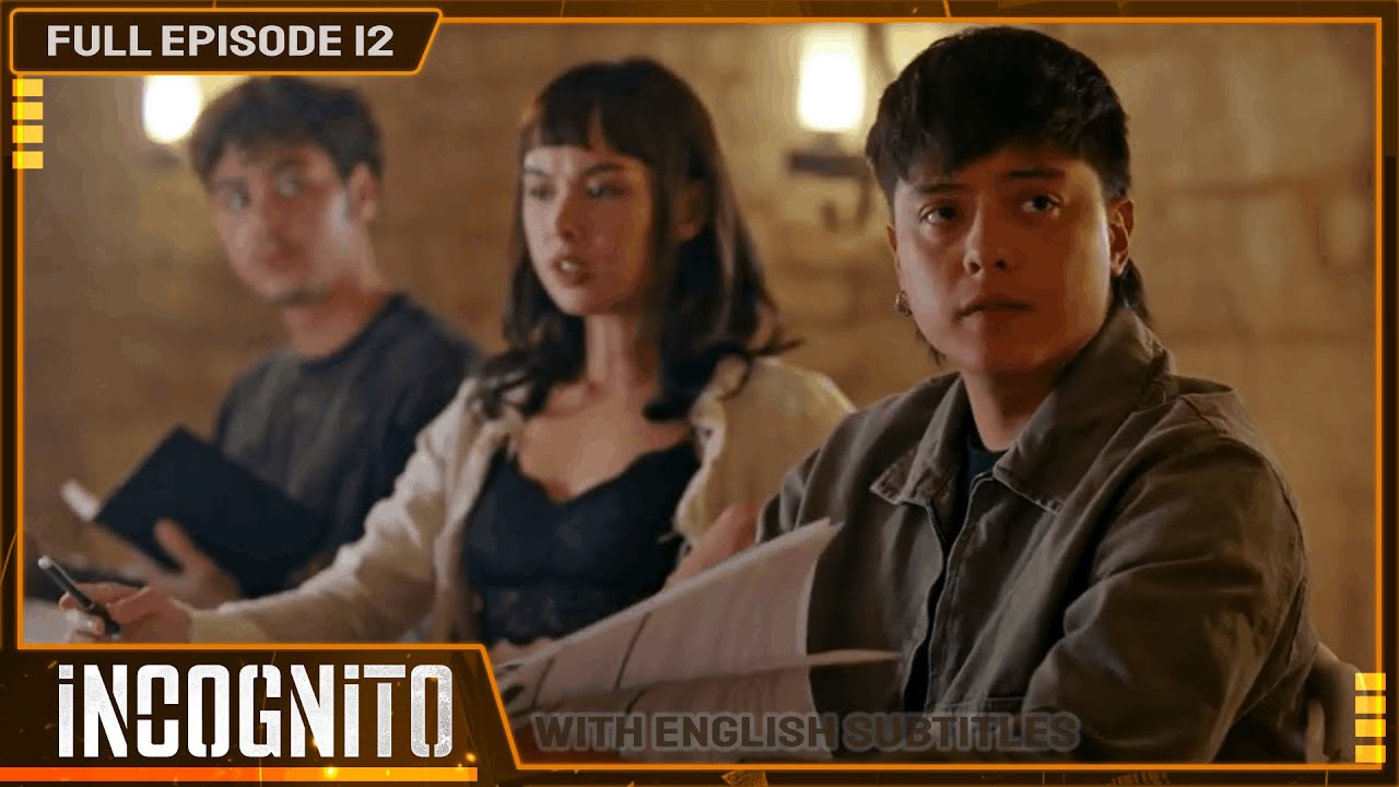 [ENG SUB] Incognito | Full Episode 12
