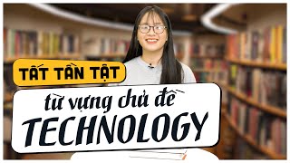 IELTS Vocabulary: Bộ từ vựng thông dụng nhất chủ đề Technology - IELTS LangGo