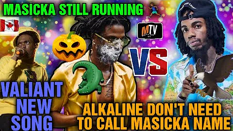 ALKALINE: (STALKING} MASICKA APPARITION. THIS IS WHY/VALIANT (REAL ESTATE. MUHAMMAD) LET ME EXPLAIN🐐