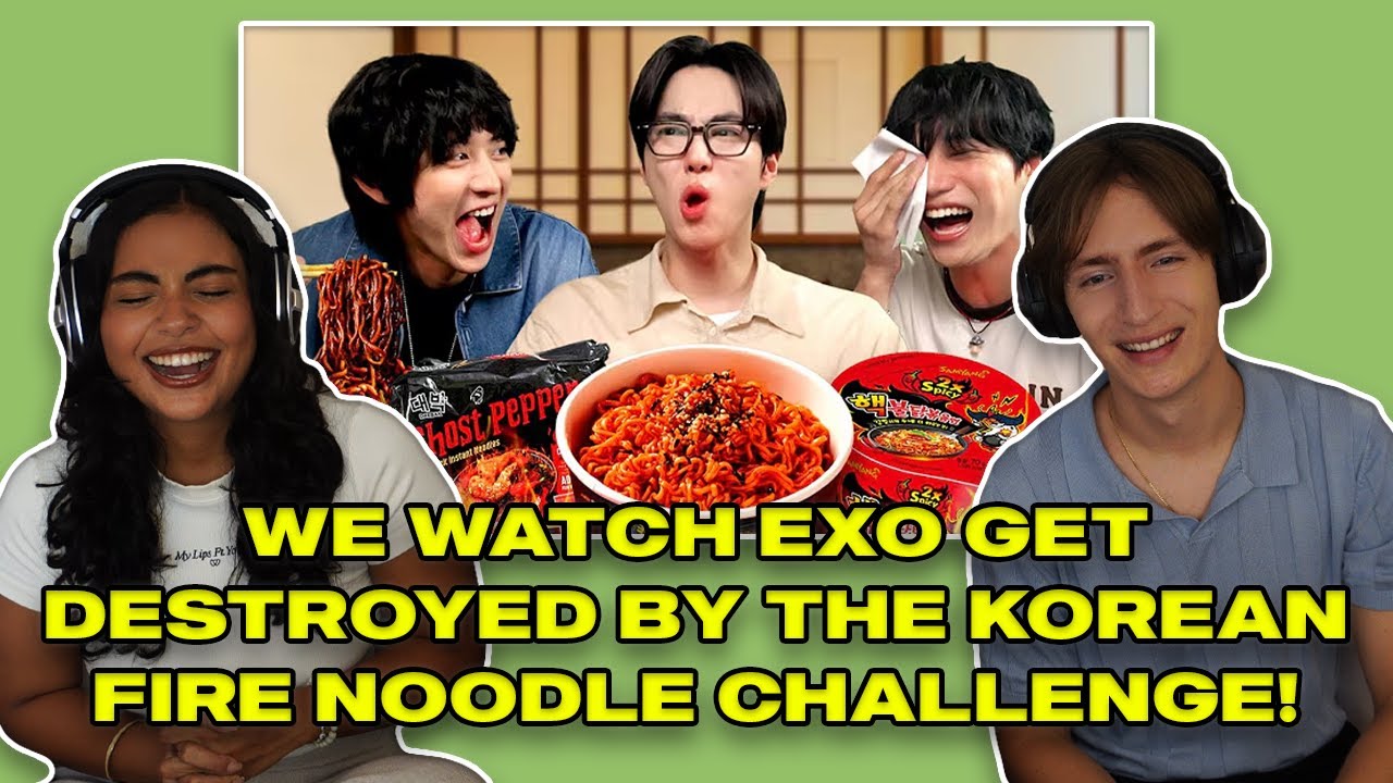 EXO-L Couple Reacts to EXO Destroyed by Korean Fire Noodle Challenge