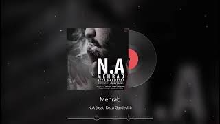 MEHRAB❤N.A(feat.Reza Gardeshi)😎