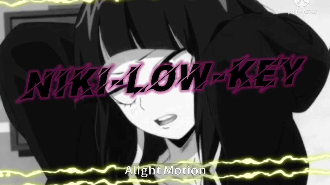 NIKI—Low-Key (Edit Audio)