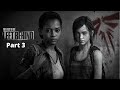 The Last Of Us Remastered Left Behind DLC Part 3 Highlights | The Conclusion To Ellie's Backstory