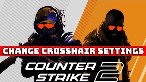 How to Change Crosshair Settings in Counter-Strike 2025?