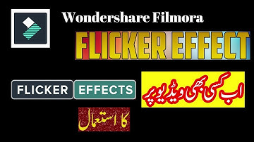 Wondershare Filmora | Use of Flicker Effect | Tutorial [Hindi]
