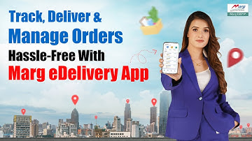 Marg eDelivery App: Simplify Your Delivery Process with Real-Time Tracking & Secure Payments! 📱🚀