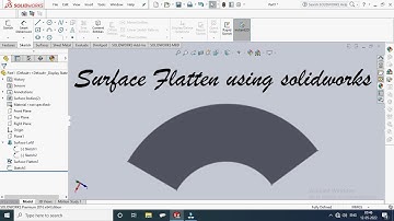 Surface flatten | Solidworks | Surface model