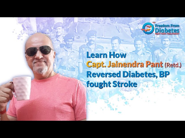 Want to know how I reversed DIABETES, BP: Mr. J. Pant

About...