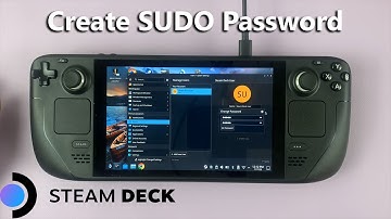 How To Create Sudo Password On Steam Deck