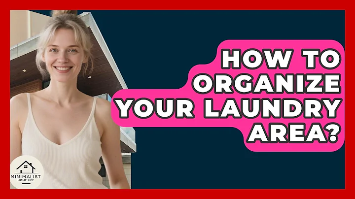 How To Organize Your Laundry Area? - Minimalist Home Life