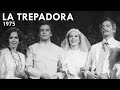 La Trepadora | (escenas) | 1975