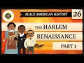 Arts and Letters of the Harlem Renaissance: Crash Course Black American History #26