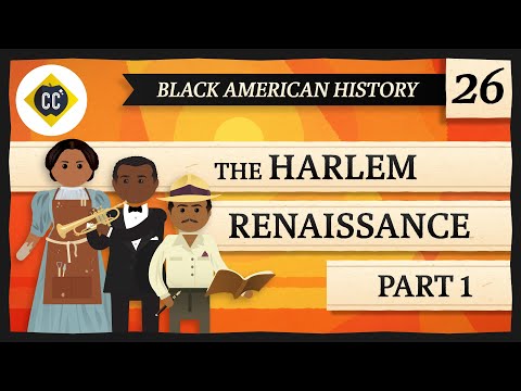 Arts And Letters Of The Harlem Renaissance: Crash Course Black American History 26