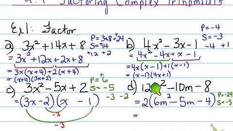MCF3M - 2.4 Factoring Complex Trinomials