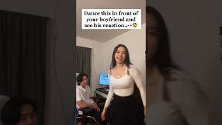 Dance This Song In Front Of Your Boyfriend & See His Reaction..