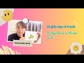 Cô giáo dạy vẽ tranh | Hướng dẫn vẽ và tô màu đu đủ