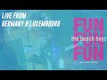Fun, Fun, Fun - Steve Aoki Remix - Live In Luxembourg & Germany