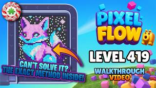 Pixel Flow - Level 419 Walkthrough