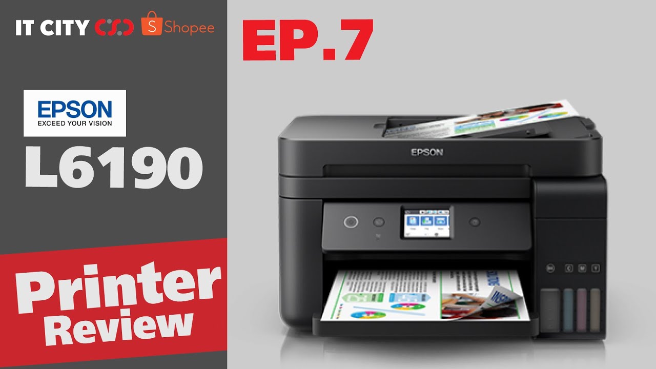 ปริ้นเตอร์ epson รุ่นไหนดี  New 2022  Printer Review EP.7 EpsonL6190  แนะนำความคุ้ม !! สำหรับองค์กรธุรกิจ