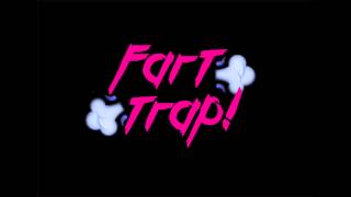 Fart Trap - Farts Resimi