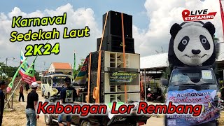 Live Karnaval Kabongan Lor Rembang || Sedekah Laut & Bumi 2K24