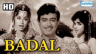 Badal (1966) (HD) - Sanjeev Kumar | K. Vijayalaxmi | Shammi | Kamal Mehra - Superhit Bollywood Movie