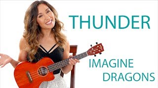 "Thunder" by Imagine Dragons Ukulele Tutorial/Lesson with Play Along chords