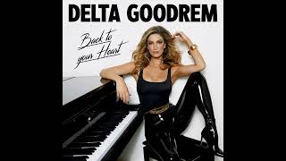 Delta Goodrem - Back To Your Heart (Official Audio)