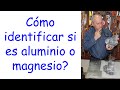 Soldadura TIG - Cómo identificar si es aluminio o magnesio?