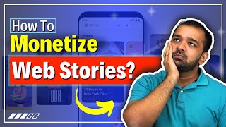 3 Tips to Monetise Google Web Stories - Earn Money With Web Story