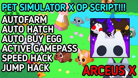 Pet Simulator X OP SCRIPT!!!! GUI (Arceus X) No Banned 100% Safe!!! For Mobile!!!
