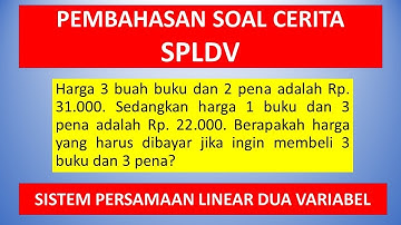 Contoh penyelesaian soal cerita SPLDV