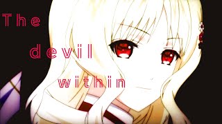 Diabolik Lovers 「 AMV 」- The devil within