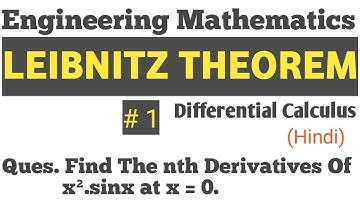 LEIBNITZ THEOREM | Differential Calculus | Engineering Mathematics | Quantum World |