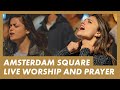 Live from amsterdam  presence worship on the streets  prayer for israel and the world  dam square