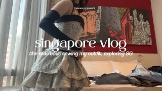 SINGAPORE VLOG | flying to see the eras tour, sewing my own outfit, exploring the city (Part 1) 🏙️
