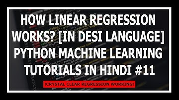 [Hindi] How Does Linear Regression Model Work? (Derivation) - Machine Learning Tutorials In Hindi