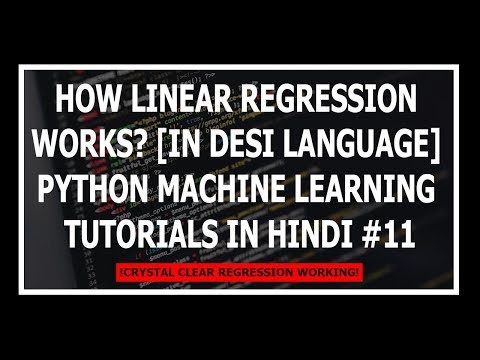 [Hindi] How Does Linear Regression Model Work? (Derivation) - Machine Learning Tutorials In Hindi