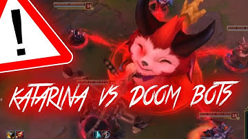 Katarina DOMINATING DOOM BOTS 1v5 Penta-Kill