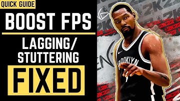 NBA 2K22 Lag Fix | Low End PC | Increase Fps| Stuttering | FPS Boost |Freeze