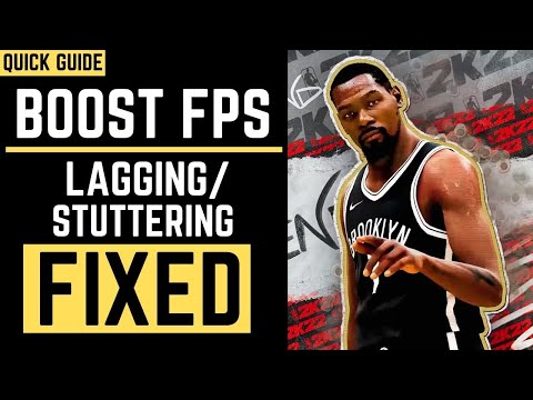 NBA 2K22 Lag Fix | Low End PC | Increase Fps| Stuttering | FPS Boost |Freeze