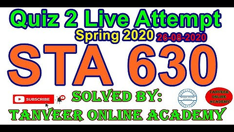 STA630 Quiz 2 Live Attempt Spring 2020 (26-08-2020)