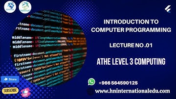 Introduction to Computer Programming Lecture No.1 ATHE Level 3 Computing