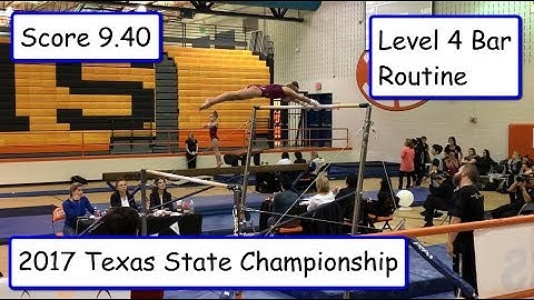 Gymnastics Level 4 Bar Routine Texas State Championship 2017